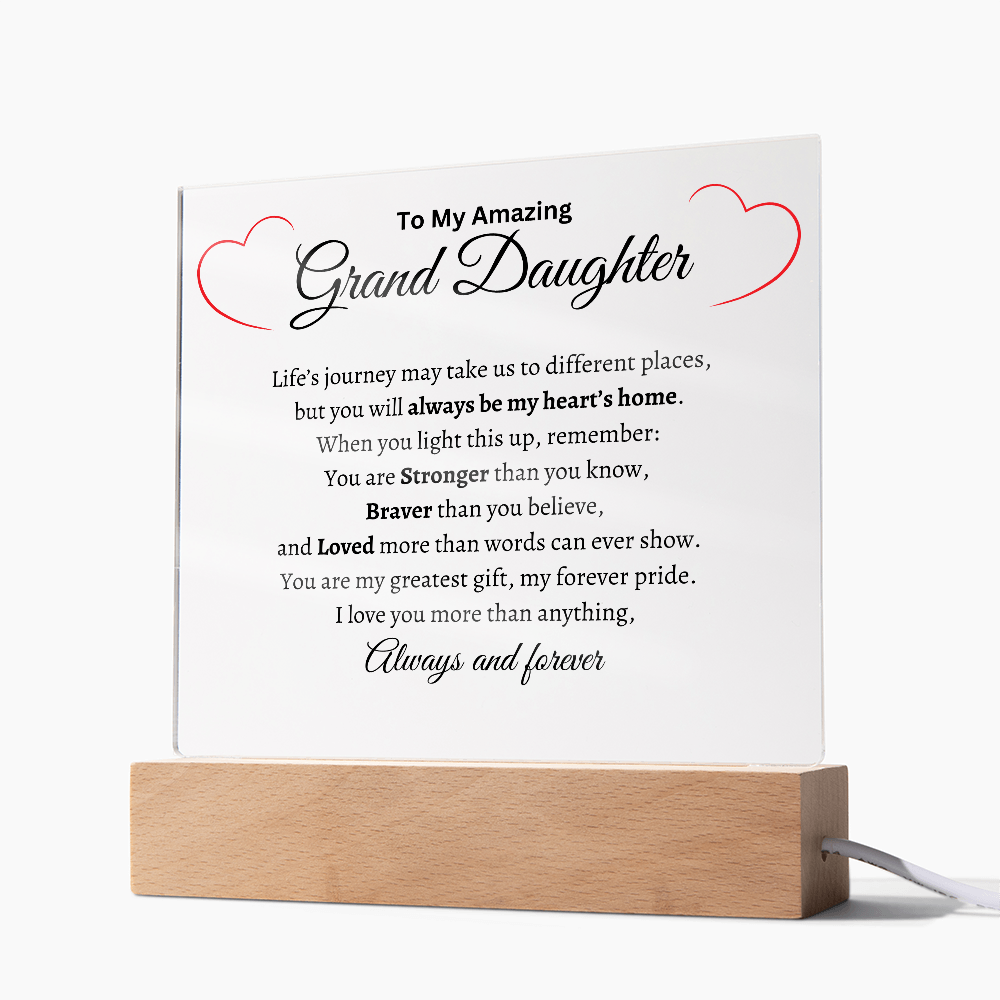 To My Amazing Grand Daughter - Acrylic Plaque
