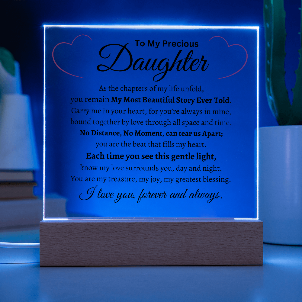My Precious Daughter- Acrylic Plaque
