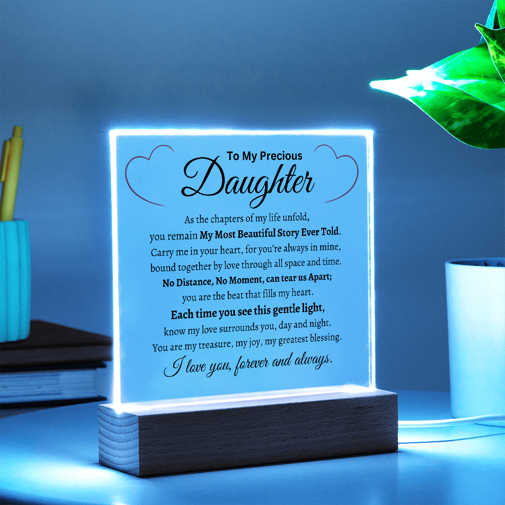 My Precious Daughter- Acrylic Plaque