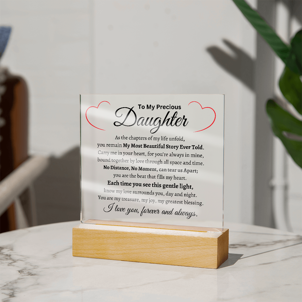 My Precious Daughter- Acrylic Plaque