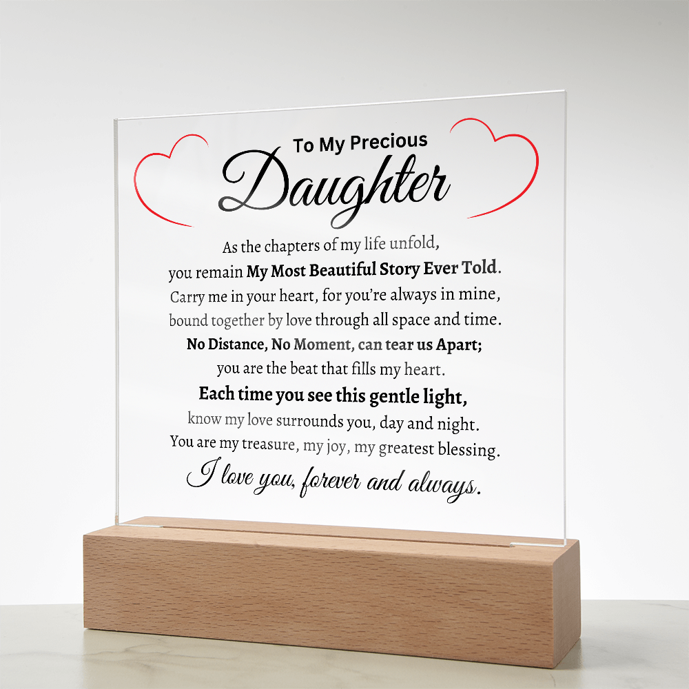 My Precious Daughter- Acrylic Plaque