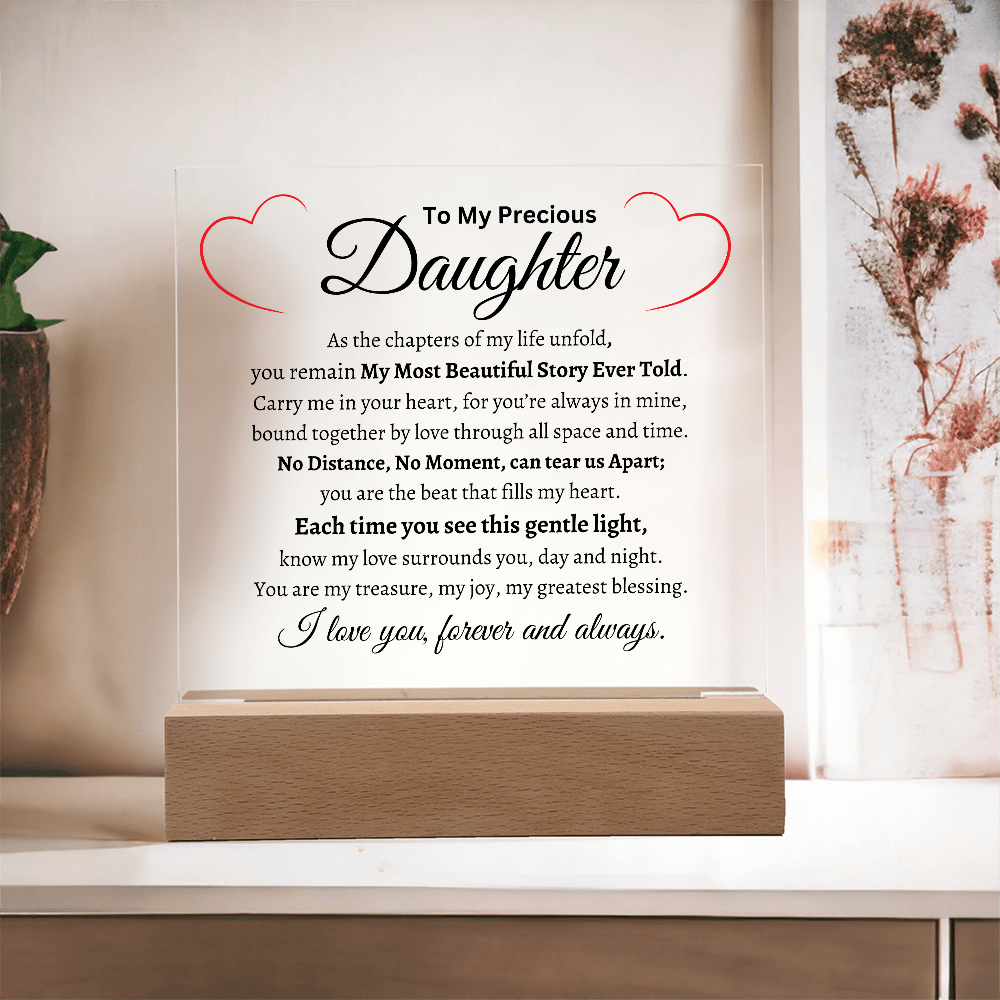 My Precious Daughter- Acrylic Plaque