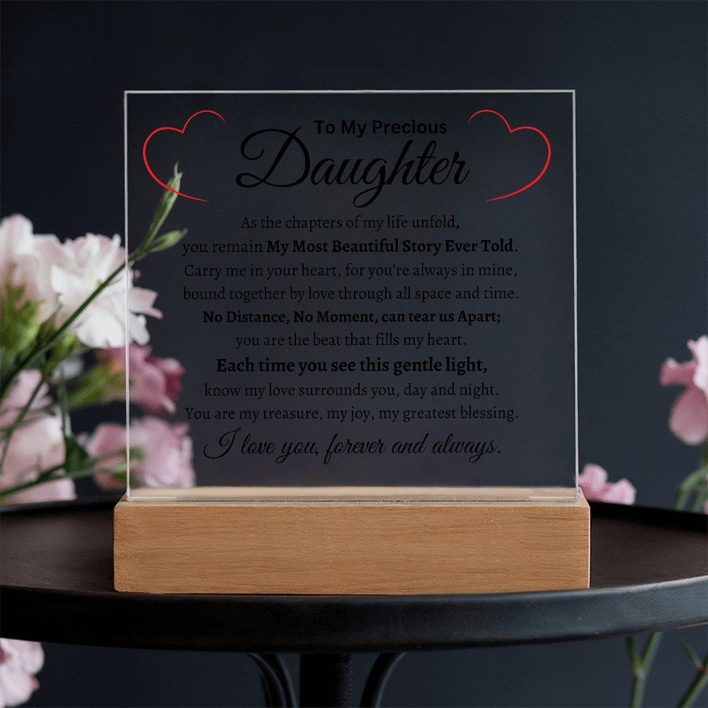 My Precious Daughter- Acrylic Plaque