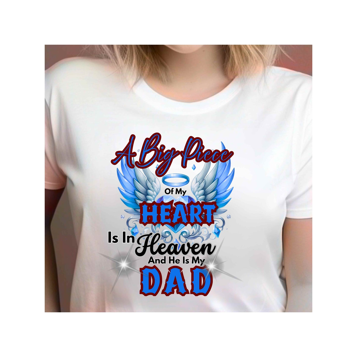 Dad In Heaven Memorial T-Shirt
