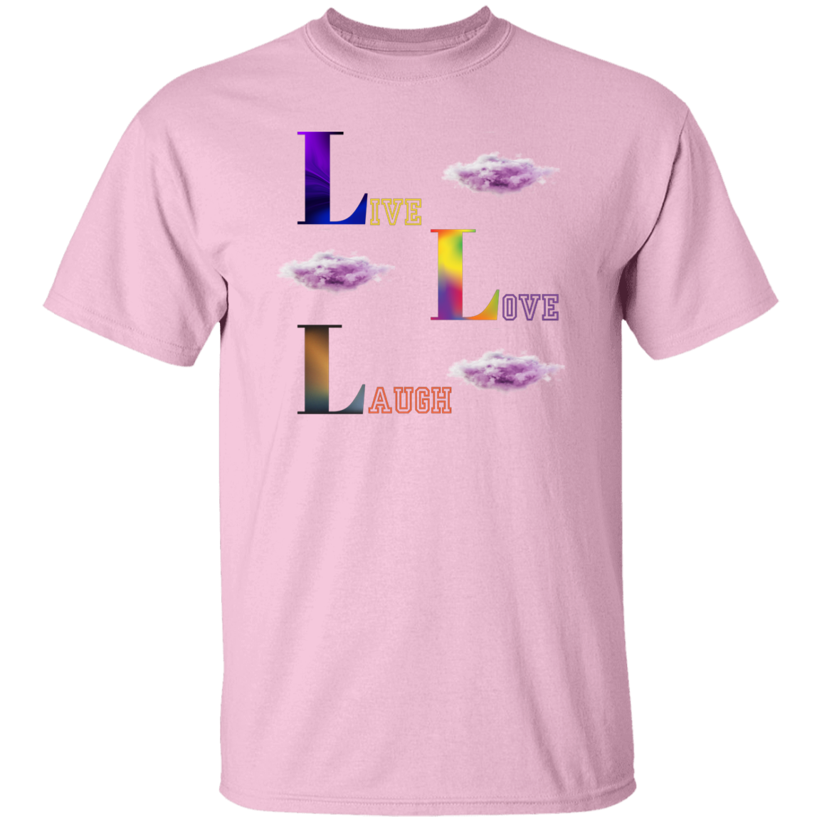 Live/Love/Laugh T-Shirt