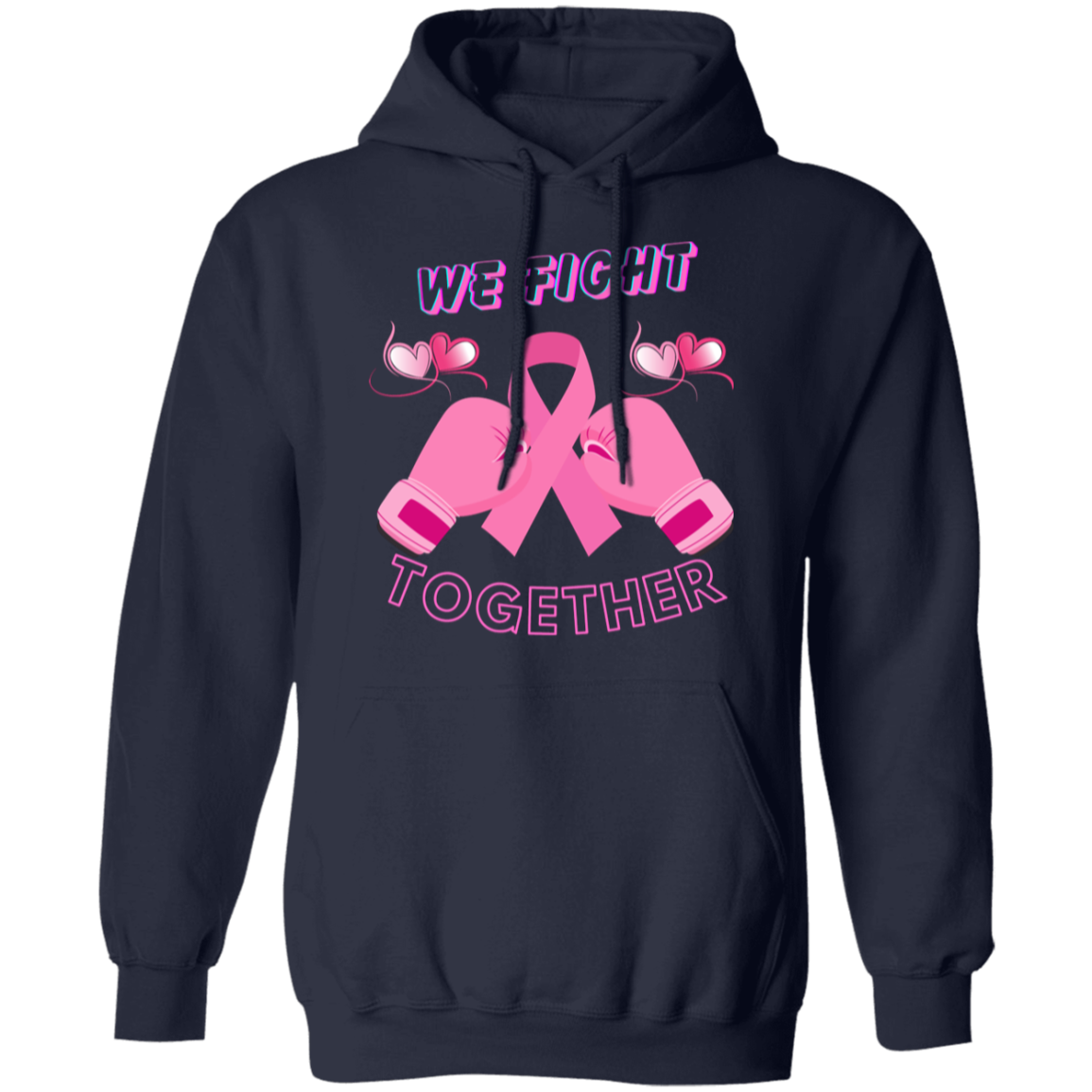 We Fight Together (Unisex) Pullover Hoodie