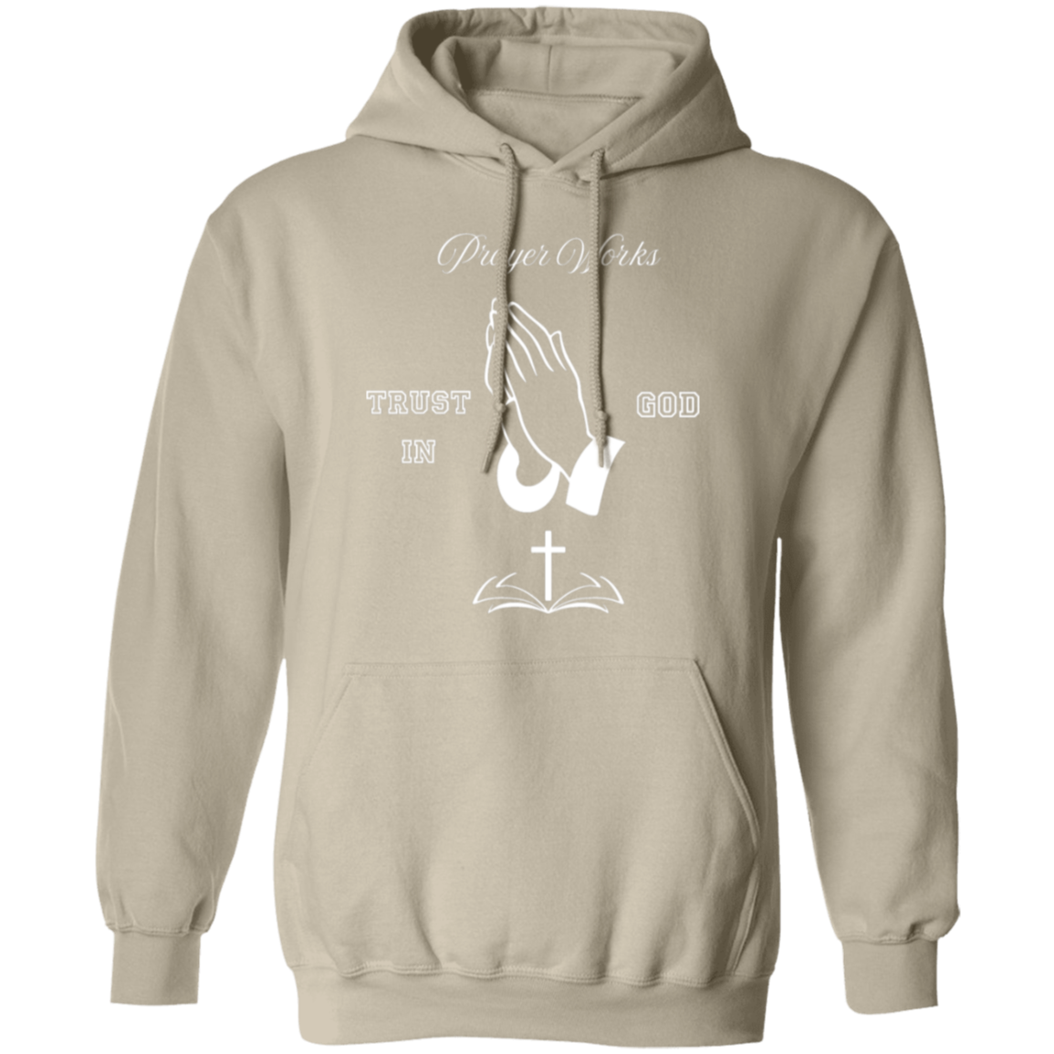 Prayer Works  Pullover Hoodie