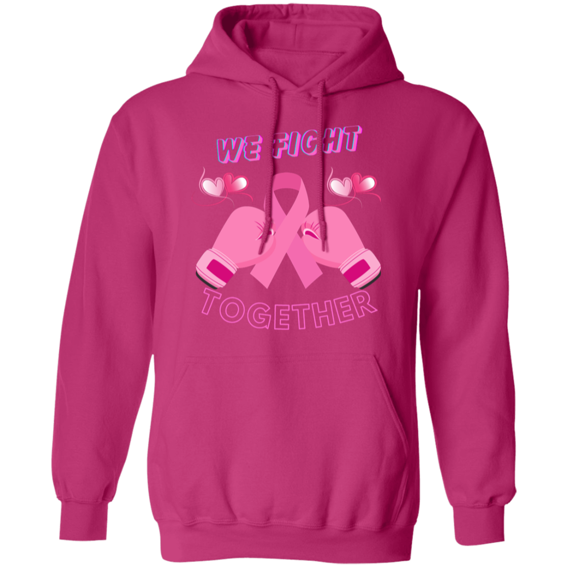 We Fight Together (Unisex) Pullover Hoodie