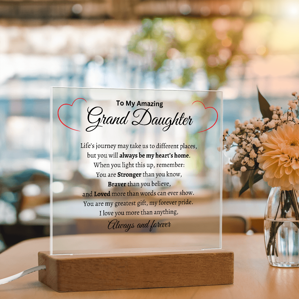 To My Amazing Grand Daughter - Acrylic Plaque