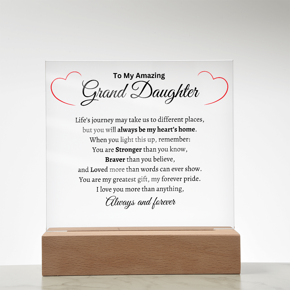 To My Amazing Grand Daughter - Acrylic Plaque