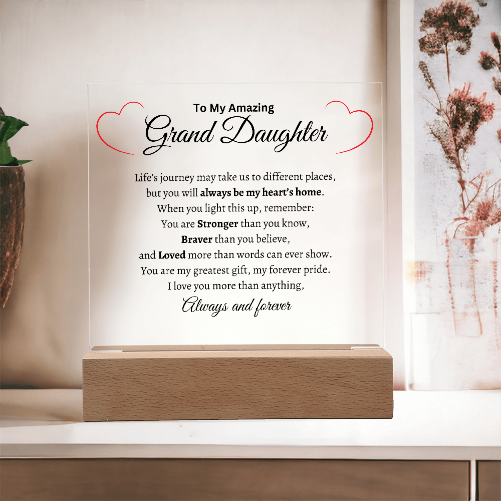 To My Amazing Grand Daughter - Acrylic Plaque