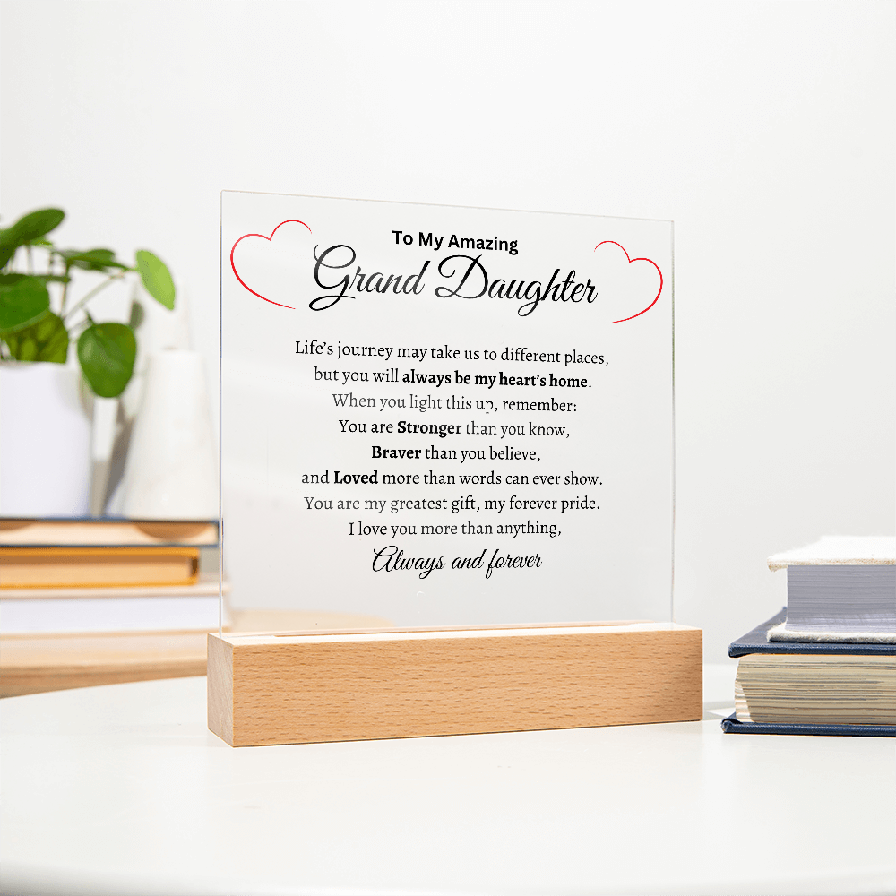 To My Amazing Grand Daughter - Acrylic Plaque