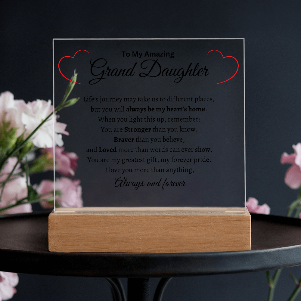 To My Amazing Grand Daughter - Acrylic Plaque